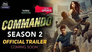 Commando Season 2 Release date  Commando Season 2 Trailer  Commando Episode 567 Release date [upl. by Dorothy12]