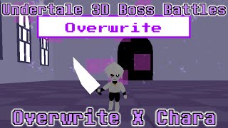 Undertale 3D Boss Battles：Overwrite X Chara Battle Noob to Pro Day 4 アンダーテールロブロックス [upl. by Ossy]