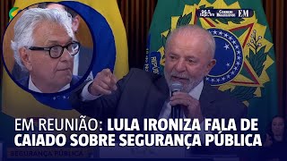 Lula ironiza fala de Caiado em reunião sobre segurança pública [upl. by Ronny874]