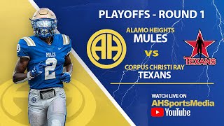 ALAMO HEIGHTS vs CORPUS CHRISTI RAY  24 PLAYOFFS  R1 [upl. by Turmel]