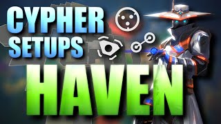 THE BEST Cypher HAVEN guide PATCH 811 SECRET Cameras Wires Setups amp More [upl. by Cadmarr417]