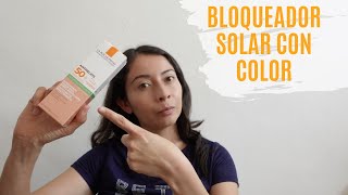 BLOQUEADOR SOLAR CON COLOR PARA NO USAR MAQUILLAJE LA ROCHEPOSAY [upl. by Tarttan]