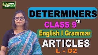 Class 9  English Grammar  Determiners Lecture 22 pmevidya vandetripura scert tripura [upl. by Aliuqaj774]