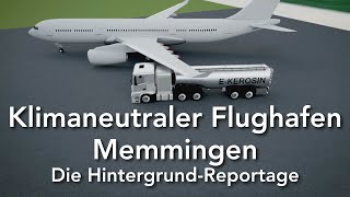 Klimaneutraler Flughafen Memmingen – Die HintergrundReportage [upl. by Syst383]