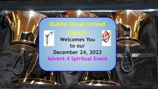 Dublin St United Church Spiritual Service Dec 24th 2023 1030AM [upl. by Naujud430]