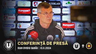 CONFERINTA DE PRESA  Ioan Ovidiu Sabau dupa quotUquot  FCSB [upl. by Eilerua]