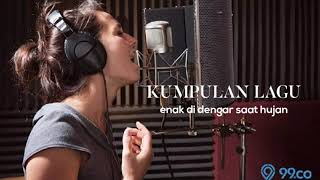 kumpulan lagu enak di dengar saat hujan [upl. by Salocin]