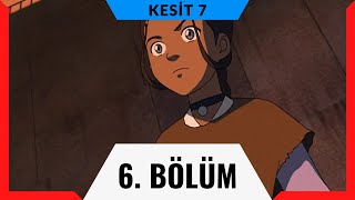 Avatar Son Hava Bükücü  6 Bölüm 7 Kesit [upl. by Ardnaet]