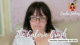 THE CALORIE CRUSH  WEIGH IN UPDATE  September 5th 2023  CARLA JENKINS [upl. by Karylin649]