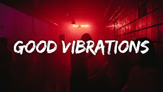 Matthew Jordan  Good Vibrations Lyrics From The Kissing Booth 2 [upl. by Roobbie243]