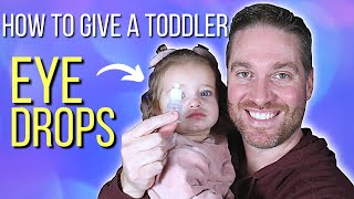 The Best Way To Put Eye Drops In A Toddlers Eyes [upl. by Aleel860]