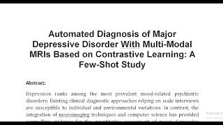 Automated Diagnosis of Major Depressive Disorder With Multi Modal MRIs Based on Contrastive Learning [upl. by Lole]