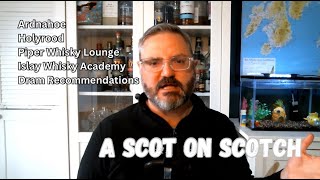 Ardnahoe Holyrood Piper Whisky Lounge Islay Whisky Academy and Dram Recommendations [upl. by Berneta696]