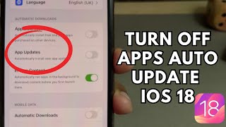 How To Turn Off Apps Auto Updates On iPhone iOS 18 [upl. by Imef287]