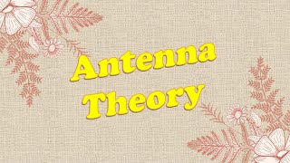 Lec3 Fundamental Parameters of Antennas II [upl. by Ardnazil142]