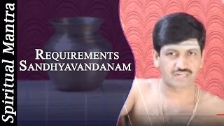 Requirements in See Learn And Perform Sandhyavandanam Yajur  Smartha [upl. by Ehlke]