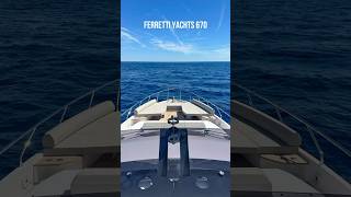 Test drive of the Ferretti Yachts 670 yachtlife dreamyacht yachting yacht [upl. by Hellman]