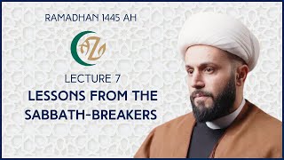 031724  Lecture 7  Shaykh Azhar Nasser Ramadhan 1445AH [upl. by Arised247]