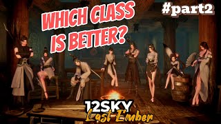 WHICH CLASS IS BETTER Part2  12SKY Last Ember [upl. by Yrrac]