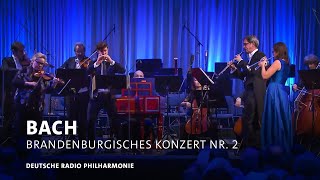 JS Bach Brandenburgisches Konzert Nr 2  Deutsche Radio Philharmonie [upl. by Jensen]