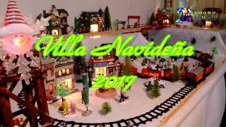 Villa Navideña 2017 [upl. by Zile]