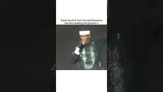 Travis Scott’s Fein live performance has fans shaking the ground 🔥 [upl. by Melloney499]