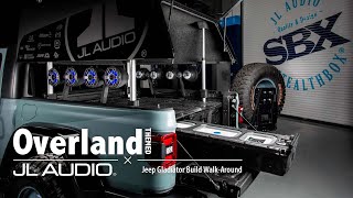 JL Audio Jeep Gladiator Build  WalkAround [upl. by Lime]