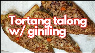 EASY TORTANG TALONG WITH GINILING NA BABOY  TORTANG TALONG RECIPE  ULAM FOR TODAY [upl. by Roderich]