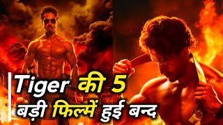 Tiger Shroff 5 Upcoming Massive Movies Closed Down Dibba Band After 3 Flop [upl. by Manouch]