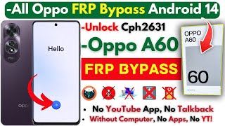 Oppo A60 Frp Bypass Without PC 2024 Unlock All Oppo Android 14 Frp Google Account Clone Phone Fix [upl. by Eniawd236]