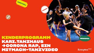 KariTanzhaus – Corona Rap ein MitmachTanzVideo – Kulturlieferdienst Kempten [upl. by Smitt164]