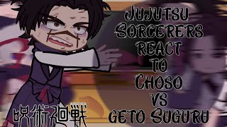 Jujutsu Sorcerers react to Geto Suguru vs Choso  Shibuya Arc  Jujutsu kaisen react [upl. by Lashoh]