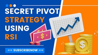 High Win Rate Pivot Trading Strategy with RSI  Secret Techniques [upl. by Samuele195]