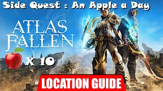 SIDE QUEST An Apple a Day ALL 10 APPLES Atlas Fallen [upl. by Yrtnahc]