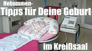 HebammenTipps für Deine Geburt im Kreißsaal  Akte Venenzugang CTG Arzt Klinikroutine [upl. by Dimmick]