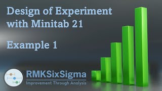 Design of Experiment with Minitab 21 Example 1 [upl. by Bullock]