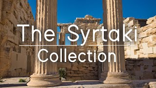 The Syrtaki Collection  Traditional Greek Chill Out Music  Sounds Like Greece [upl. by Stallworth]