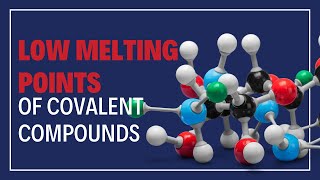 why does the covalent compounds have low melting points shorts [upl. by Henning272]