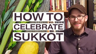 How to Celebrate Sukkot  the Feast of Tabernacles  David Wilber [upl. by Hecklau]