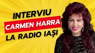 Carmen Harra  Interviu la Radio Iași audio [upl. by Codel]