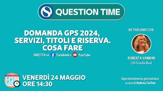 Domanda GPS 2024 servizi titoli e riserva Cosa fare [upl. by Ataynek]