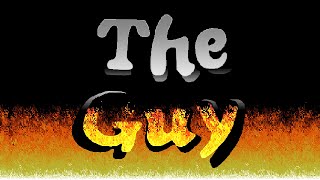 The Guy™️  Reveal Trailer [upl. by Lorita]