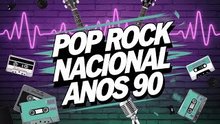 Top 10 Pop Rock Nacional Anos 90  Grandes Clássicos que Marcaram Época [upl. by Celtic193]