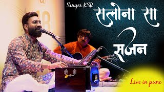 Salona Sa Sajan Hai  Live Ghazal Performance  Pune Show  Kuldeep Singh Rao [upl. by Kirenoj]