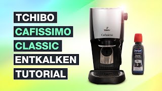 Tchibo Cafissimo Classic ENTKALKEN  Deine SOFORTHILFE  Testventure [upl. by Aniuqaoj]