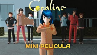 CORALINE Y LA PUERTA SECRETA MINI PELICULASHORT FILMSAKUR SCHOOL SIMULATOR [upl. by Ilrahc]