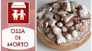 Ossa di Morto Siciliane  Biscotti Dolci 2CK [upl. by Zetana]