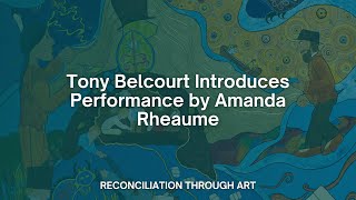 Tony Belcourt Introduces Performance by Amanda Rheaume [upl. by Gnilyam]