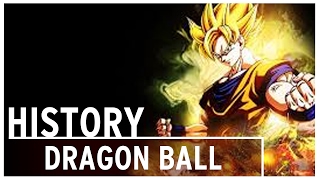 HISTORY OF  DRAGON BALL 19862017 [upl. by Barger]