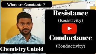 Resistance Resistivity  Conductance amp Conductivity  constant series 04 [upl. by Aidile]